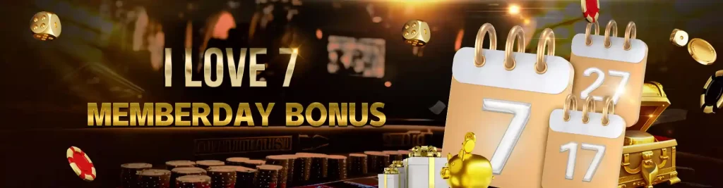 7 member day bonus